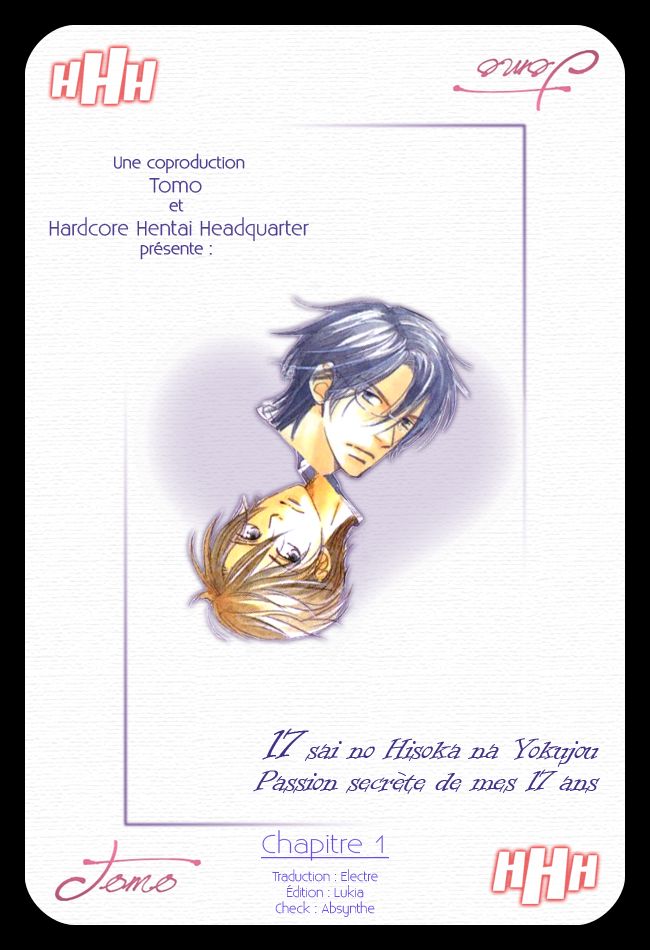 [Takaku Shouko] 17-Sai no Hisoka na Yokujou - Secret love of 17 years old Ch.1-4 [French] [HHH & Tomo] [高久尚子] 17才の密かな欲情 第1-4話 [フランス翻訳]